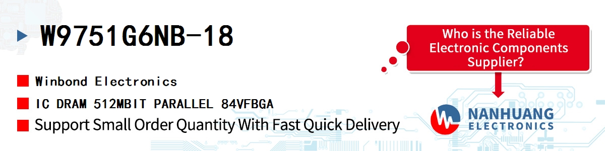 W9751G6NB-18 Winbond IC DRAM 512MBIT PARALLEL 84VFBGA